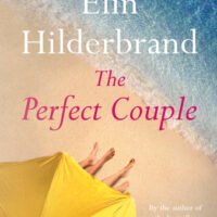 The Perfect Couple by Elin Hilderbrand